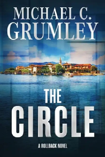 The Circle by Michael C. Grumley