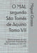 O MAL segundo São Tomás de Aquino Tomo VII: Estudo completo da obra "Quaestiones Disputatae De Malo" Questões XII- XIII- XIV- e XV by Miguel Grosso