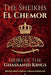 The Sheikhs El Chemor: Heirs of The Ghassanid Kings by Hrh Prince Gharios El Che Al-Numan VIII