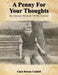 A Penny for Your Thoughts: An Almost Memoir of My Father by Clare Rowan Caddell