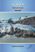 Alaska Guía de Viaje 2026-2027: Explora la Última Frontera con itinerarios de expertos, consejos para ahorrar, recomendaciones de cruceros y destinos by Tyler M. Francisco