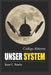 Unser System: Código Abierto by Juan C. Rueda