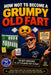 How Not to Become a Grumpy Old Fart: The Ultimate Funny Gift for Men Who Complain Constantly, Slow Down Never, and Still Think They're Right About Eve by Still Kicking