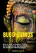 Buddhismus Leben: Wie du Leid verringerst, innere Ruhe findest und deinen Geist in der modernen Welt beruhigst by Tenzin Kato