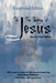 The True Teachings of Jesus - Extended Version: Special Third Edition by Peter Ramster