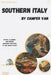 Southern Italy By Camper van: Routes, planning, and driving guidance from Bari to the Amalfi Coast by Miles K. Harrington