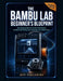 The Bambu Lab Beginner's Blueprint: Stop Wasting Filament: The No-Fluff Guide to Confident 3D Printing from Unboxing to First Perfect Print by Jeff Publishing