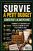 Stockage alimentaire de survie à petit budget: Comment se préparer aux urgences même si vous êtes fauché by Kaleigh S. Gracia
