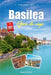 Guía de Viaje Basilea 2027: Guía del viajero del Rin, el casco antiguo y una ciudad donde se encuentran tres países by Marcel Aubry