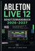 Ableton Live 12 Benutzerhandbuch 2026-2027: Ein praxisnahes Schritt-für-Schritt System für schnelle Einrichtung und reibungslosen Betrieb by Muller Schneider