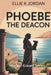 Phoebe the Deacon by Ellie K. Jordan