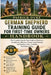 German Shepherd Training Guide for First-Time Owners: The Complete Step-by-Step Guide to Obedience, Socialization, Behavior Control, Leash Training, a by Patrick Duke