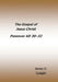 The Gospel of Jesus Christ: Passover AD 30-AD 32 by James D. Quiggle