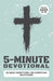 5-Minute Devotional for Boys Ages 16-18: 60 Daily Scripture-Led Christian Devotions for Young Men Building Faith, Confidence, Discipline, Character, L by Inked Crown Publishing