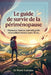 Le guide de survie de la périménopause: Ce que toute femme de plus de 35 ans devrait savoir sur les hormones, l'humeur, le sommeil, le poids, les règl by Marie Fontaine