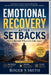 Emotional Recovery After Setbacks: How to Rebuild When Life Falls Apart by Rsl Design, Roger S. Smith