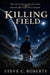 Killing Field by Steve Roberts