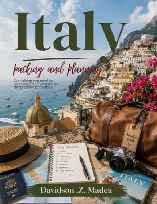Italy Packing & Planning by Davidson Z. Madea