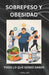 Sobrepeso Y Obesidad: Todo Lo Que Debes Saber by Jorge E. Sara Ochoa