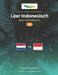 Leer Indonesisch - Niveau B2 Hoger Gemiddeld: Volledige methode: vloeiend en natuurlijk communiceren in Bahasa Indonesia by Indolingua Editions