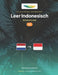 Leer Indonesisch - Niveau C1 Gevorderd: Volledige methode: denken en argumenteren in Indonesisch, pers lezen, debatteren by Indolingua Editions