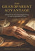The Grandparent Advantage: How to Be the Most Meaningful Person in Your Grandchildren's Lives by Margaret Elaine Ashford