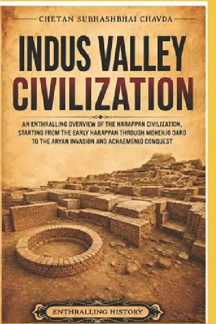 Indus Valley Civilization by C S