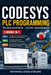 Codesys PLC Programming: The Universal Platform - One IDE, Infinite Possibilities by Nathaniel Cross Sterling