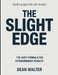 Secret Glance Into Jeff Olson's The Slight Edge: The Quiet Formula For Extraordinary Results by Dean Walter