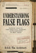 Understanding False Flags: Documented Operations, Crisis Exploitation, Propaganda, and the Architecture of Public Consent by D. O. G. The Architect