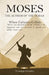 Moses: The Author of the Torah: When Cultures Collide by Giuseppe Guarino