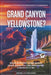 Grand Canyon ou Yellowstone ?: Quel parc national choisir ? Le guide malin pour comparer paysages, faune, budget, meilleure période et itinéraires de by Wayfare And Co Publications