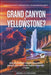 Grand Canyon o Yellowstone?: Quale parco nazionale scegliere? Guida pratica a paesaggi, fauna, costi, periodo migliore e itinerari da 3 a 7 giorni by Wayfare And Co Publications
