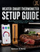 Meater Smart Thermometer Setup Guide: Step-by-Step Instructions for Perfect Cooking, Pairing, and App Control by Spencer B. Remy