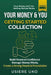 Your Money & You: Getting Started Collection: 3 Books in 1 for Beginners to Build Financial Confidence, Manage Money Wisely, and Create a Strong Finan by Usiere Uko