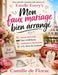 Une comédie sentimentale autour de Estelle Every's Mon faux mariage bien arrangé: amour inattendu, faux-semblants, attachement émotionnel et le chaos by Camille de Florac