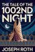 The Tale of the 1002nd Night: A New Translation by Konrad Silberfalk, Joseph Roth