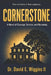 Cornerstone: A Novel of Courage, Service, and Becoming by II Wiggins David E.