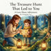 The Treasure Hunt That Led To You by Grandma Val