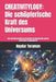 Creativitylogy: Die schöpferische Kraft des Universums: Eine neue Wissenschaft der Kreativität, des Bewusstseins und der universellen Schöpfungskraft by Haydar Toraman