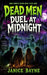 Dead Men Duel at Midnight: Some ghosts never miss their shot by Htj Fiction Publications, Janice Bayne