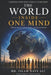 The World Inside One Mind: Lessons, Leadership, and Wisdom from Across the Globe by Islam Navi Ali