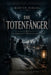 Die Chroniken des vergessenen Kreises 1: Die Totenfänger by Martin Perzul