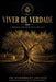 Viver de Verdade: A medicina que envelhece com você by Wanderley Gomes Amorim