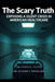 The Scary Truth: Exposing a Silent Crisis in American Healthcare by Richard Friedland, Joshua Floyd