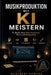 Musikproduktion Mit KI Meistern: FL Studio, Suno, Beat-Produktion, Mixing und Songwriting by McAlbert Edward