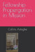 Fellowship Propergation in Mission by Collins Adoghe
