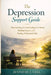 The Depression Support Guide: Practical Steps for Understanding Low Moods, Building Support, and Finding Professional Help by Jennifer J. Gill