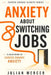 Anxiety About Switching Jobs: A Calm Guide to Career Change Anxiety by Julian Mercer