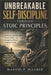 Unbreakable Self-Discipline Through Stoic Principles: Practical Strategies to Build Lasting Self-Control, Master Habits, and Strengthen Mental Toughne by Marvin P. Maurer